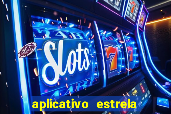 aplicativo estrela bet apk